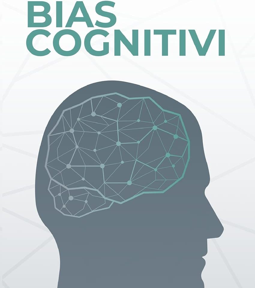 Copertina Libro Bias Cognitivi di Raffaele Gaito